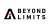 Beyond Limits